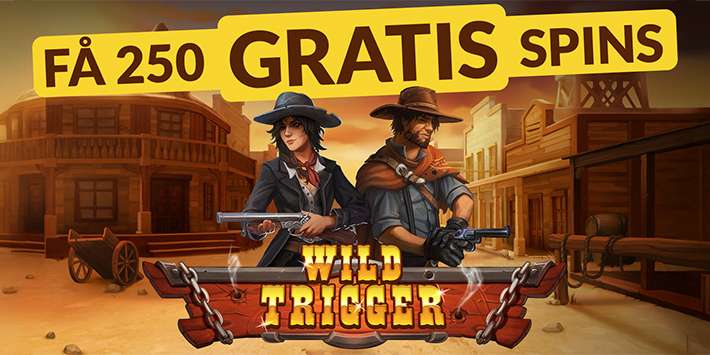 Få 250 Free Spins på Wild Trigger uden indbetaling